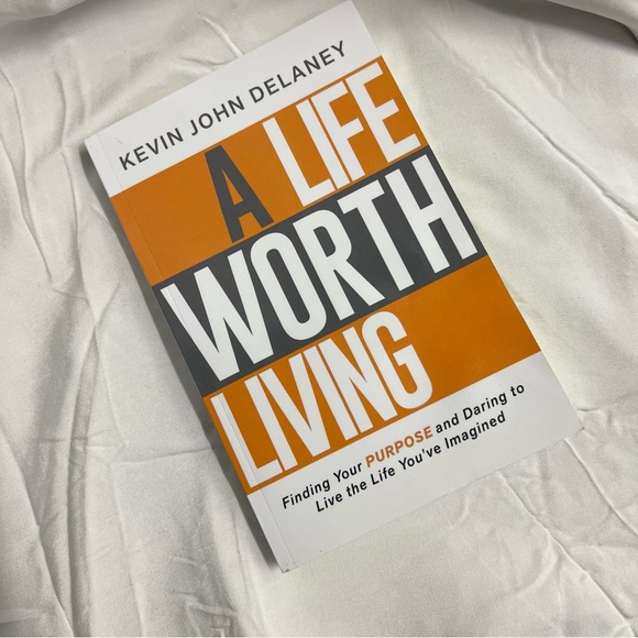 Kevin John Delaney *A Life Worth Living* SelfHelp Finding Purpose• BUY 2 GET 1 - Picture 1 of 10